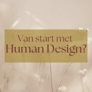 GRATIS: E-book Van start met Human Design